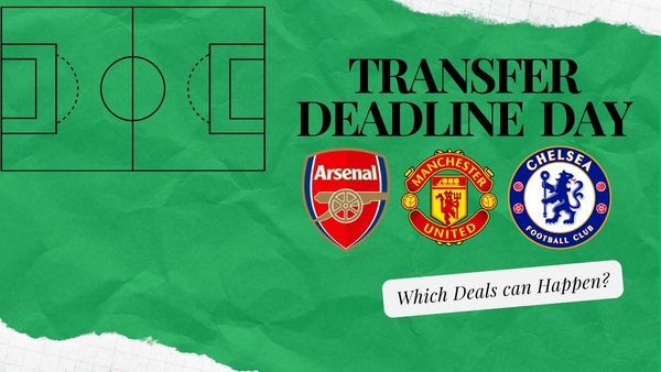 Huge moves that could happen on transfer deadline day