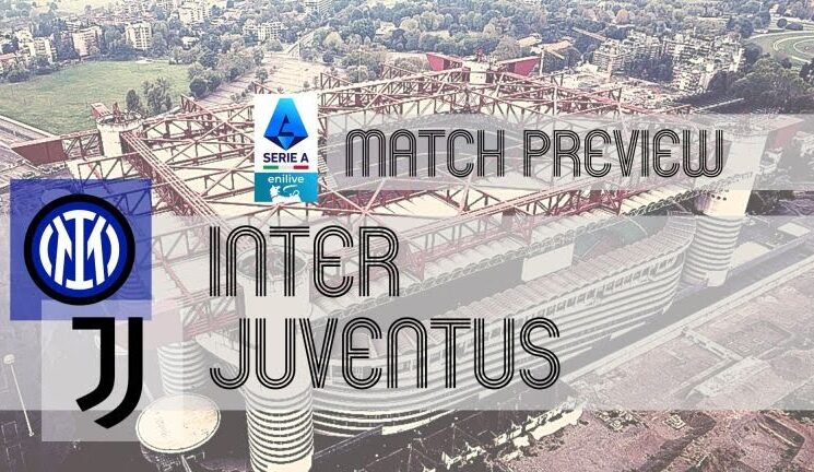 Inter Milan vs Juventus preview